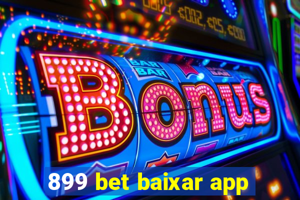 899 bet baixar app